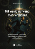 Mit wenig Aufwand  mehr erreichen