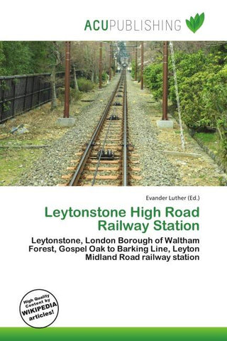 Leytonstone High Road Railway Station