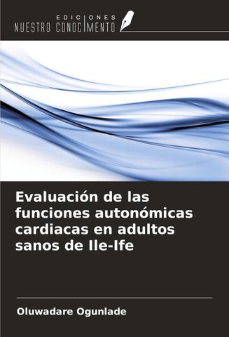 Evaluación de las funciones autonómicas cardiacas en adultos sanos de Ile-Ife