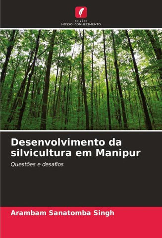 Desenvolvimento da silvicultura em Manipur