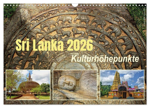 Sri Lanka 2026 Kulturhöhepunkte (Wandkalender 2026 DIN A3 quer), CALVENDO Monatskalender