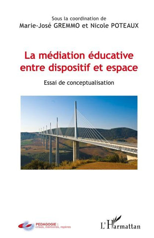 La médiation éducative entre dispositif et espace