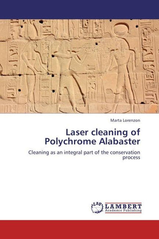 Laser cleaning of Polychrome Alabaster