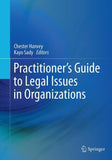 Practitioner's Guide to Legal Issues in Organizations