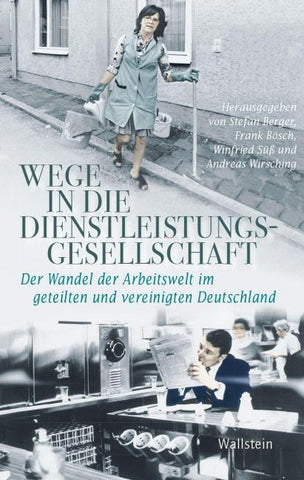 Wege in die Dienstleistungsgesellschaft
