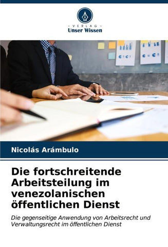 Die fortschreitende Arbeitsteilung im venezolanischen öffentlichen Dienst
