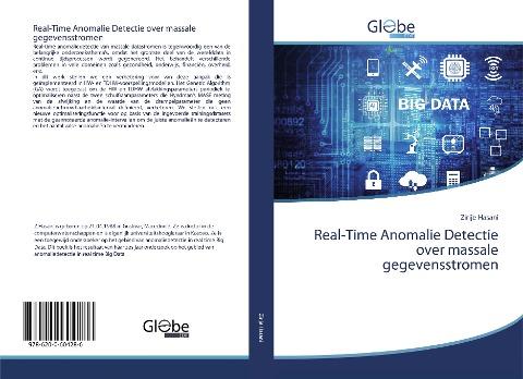 Real-Time Anomalie Detectie over massale gegevensstromen
