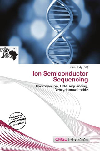 Ion Semiconductor Sequencing