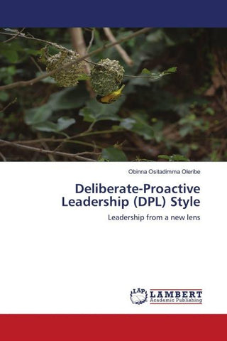 Deliberate-Proactive Leadership (DPL) Style