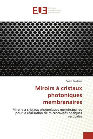 Miroirs à cristaux photoniques membranaires