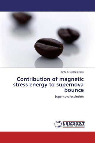 Contribution of magnetic stress energy to supernova bounce