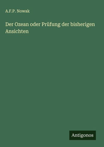 Der Ozean oder Prüfung der bisherigen Ansichten