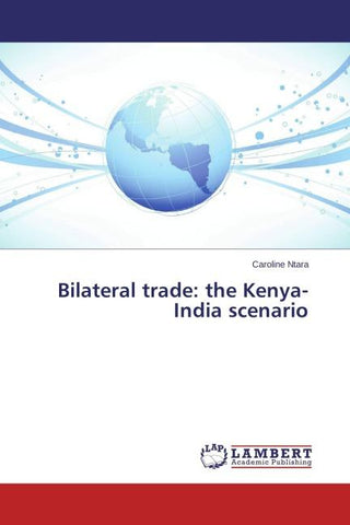 Bilateral trade: the Kenya-India scenario