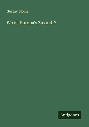 Wo ist Europa's Zukunft?
