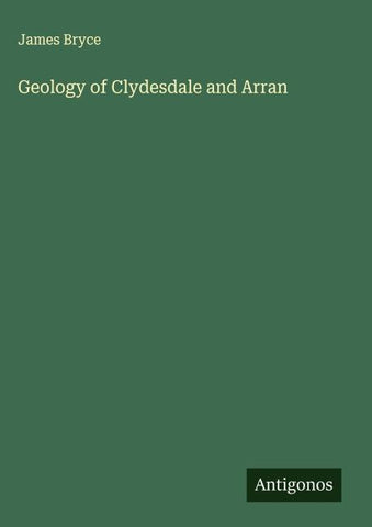 Geology of Clydesdale and Arran