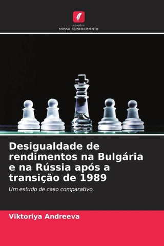 Desigualdade de rendimentos na Bulgária e na Rússia após a transição de 1989