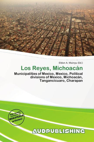 Los Reyes, Michoacán