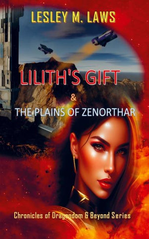 Lilith's Gift & The Plains of Zenorthar.