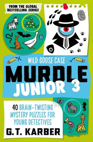 Murdle Junior 3: Wild Goose Case