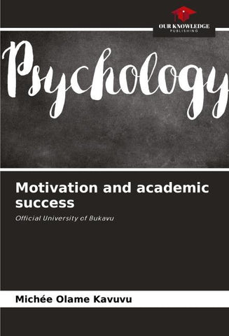Motivation and academic success
