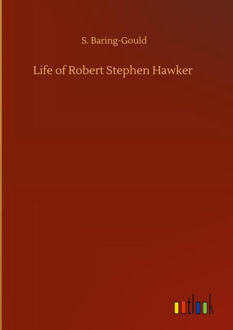 Life of Robert Stephen Hawker