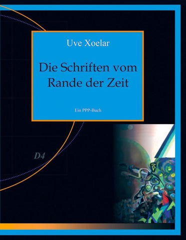 Die Schriften vom Rande der Zeit