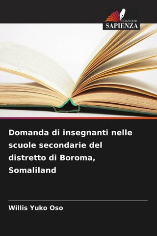 Domanda di insegnanti nelle scuole secondarie del distretto di Boroma, Somaliland