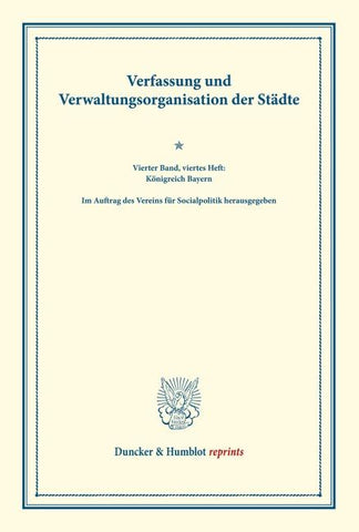 Verfassung und Verwaltungsorganisation der Städte.