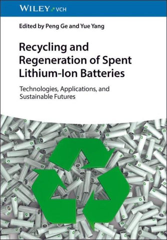 Recycling and Regeneration of Spent Lithium-Ion Batteries