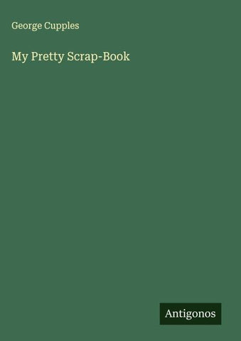 My Pretty Scrap-Book