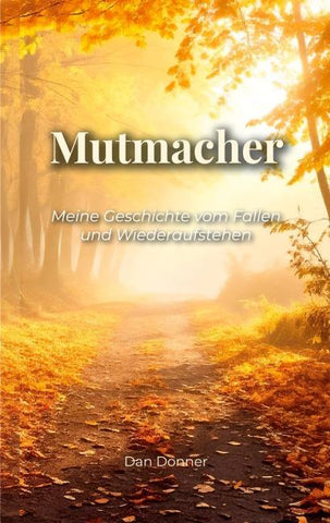 Mutmacher