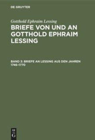 Briefe an Lessing aus den Jahren 1746–1770