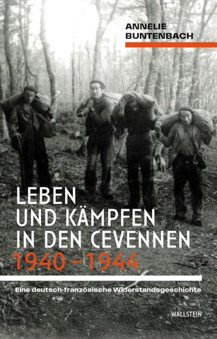 Leben und Kämpfen in den Cevennen 1940–1944