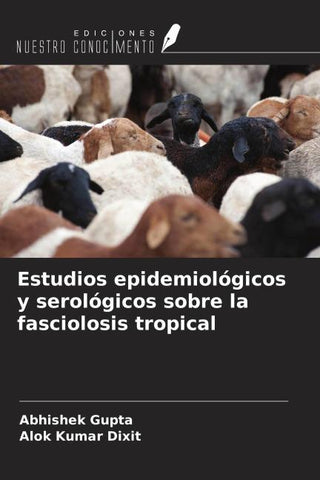 Estudios epidemiológicos y serológicos sobre la fasciolosis tropical