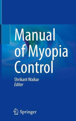 Manual of Myopia Control