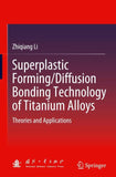 Superplastic Forming/Diffusion Bonding Technology of Titanium Alloys