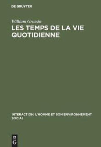 Les temps de la vie quotidienne