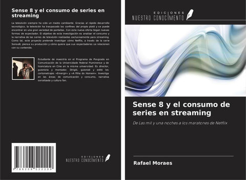 Sense 8 y el consumo de series en streaming