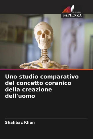 Uno studio comparativo del concetto coranico della creazione dell'uomo