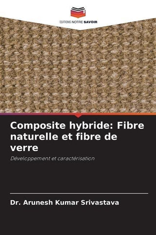Composite hybride: Fibre naturelle et fibre de verre