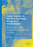 Exiled Scholars in Western Academia: Refugees or Intellectuals?