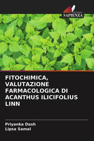 FITOCHIMICA, VALUTAZIONE FARMACOLOGICA DI ACANTHUS ILICIFOLIUS LINN