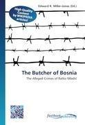 The Butcher of Bosnia