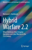 Hybrid Warfare 2.2