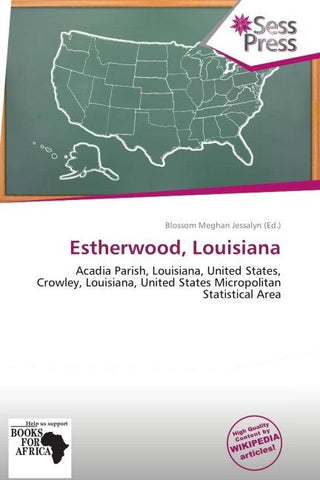 Estherwood, Louisiana