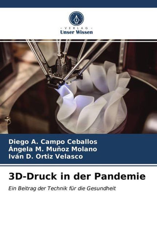 3D-Druck in der Pandemie