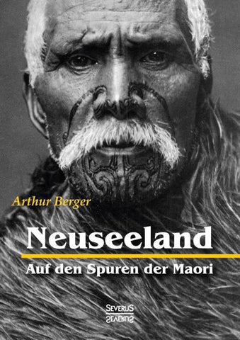 Neuseeland - Auf den Spuren der Maori