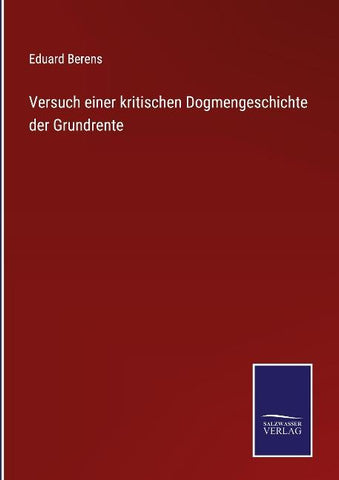 Versuch einer kritischen Dogmengeschichte der Grundrente