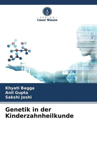 Genetik in der Kinderzahnheilkunde