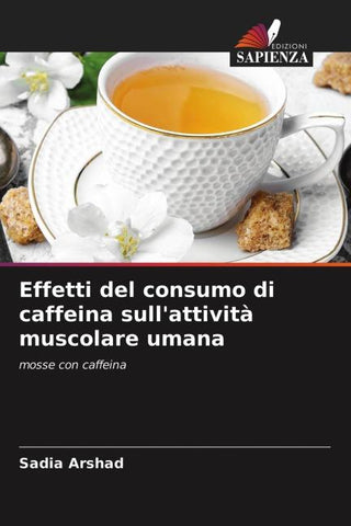 Effetti del consumo di caffeina sull'attività muscolare umana